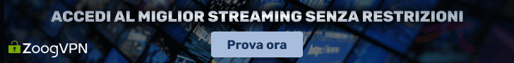 728x90 Streaming senza restrizioni